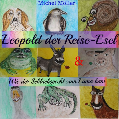 Michel Möller - Leopold der Reise-Esel