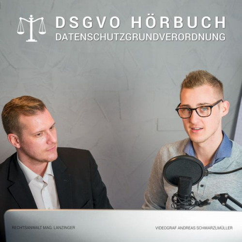 Andreas Schwarzlmüller - DSGVO Hörbuch