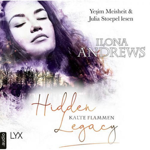 Ilona Andrews - Hidden Legacy - Kalte Flammen