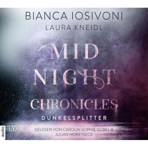 Bianca Iosivoni Laura Kneidl - Midnight Chronicles - Dunkelsplitter