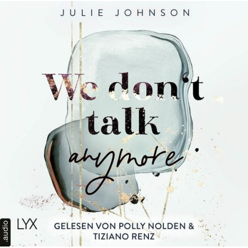 Julie Johnson - We don’t talk anymore