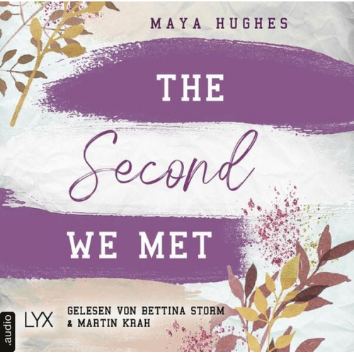 Maya Hughes - The Second We Met