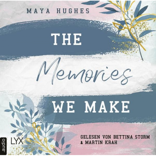 Maya Hughes - The Memories We Make