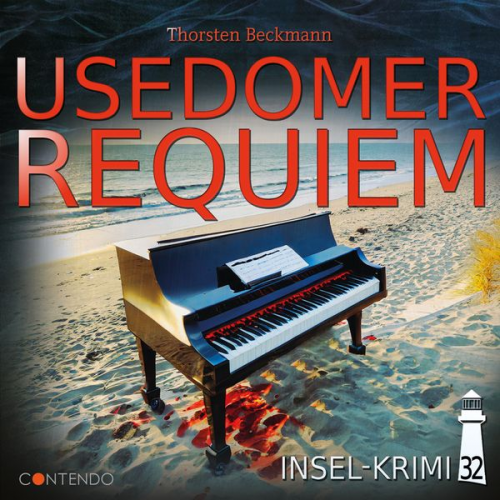 Thorsten Beckmann - Insel-Krimi 32: Usedomer Requiem