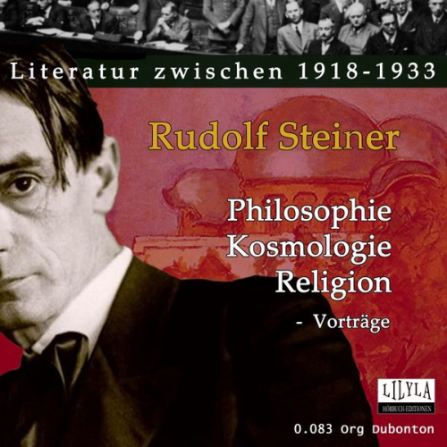 Rudolf Steiner - Philosophie Kosmologie Religion