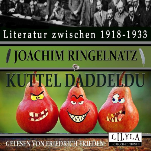 Joachim Ringelnatz - Kuttel Daddeldu