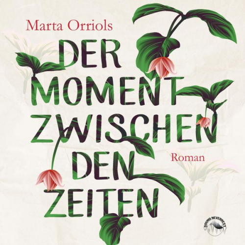 Marta Orriols - Der Moment zwischen den Zeiten