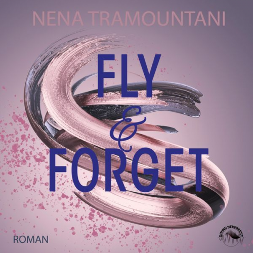 Nena Tramountani - Fly & Forget