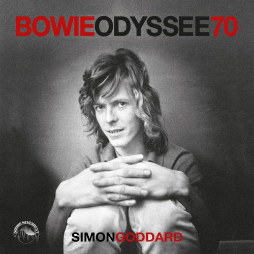 Simon Goddard - Bowie Odysee 70