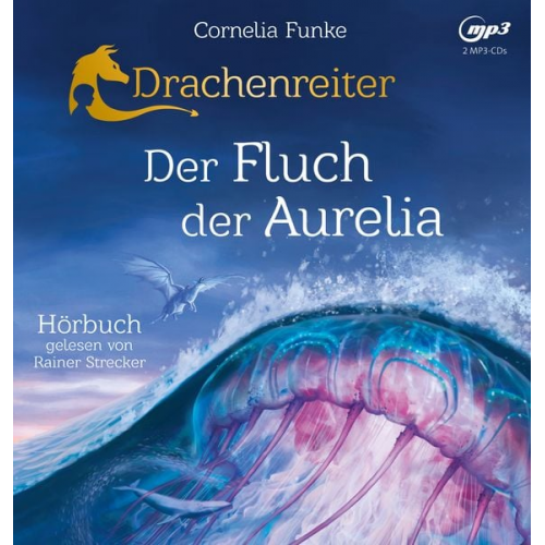 Cornelia Funke - Drachenreiter 3. Der Fluch der Aurelia