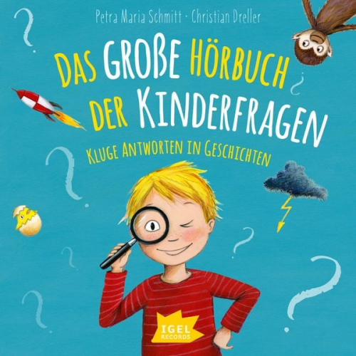 Petra Maria Schmitt Christian Dreller - Das große Hörbuch der Kinderfragen