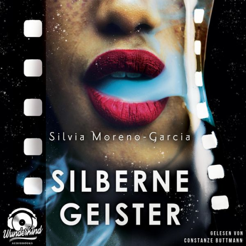 Silvia Moreno-Garcia - Silberne Geister, Band