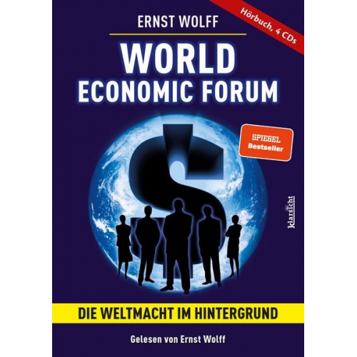 Ernst Wolff - World Economic Forum - Die Weltmacht im Hintergrund