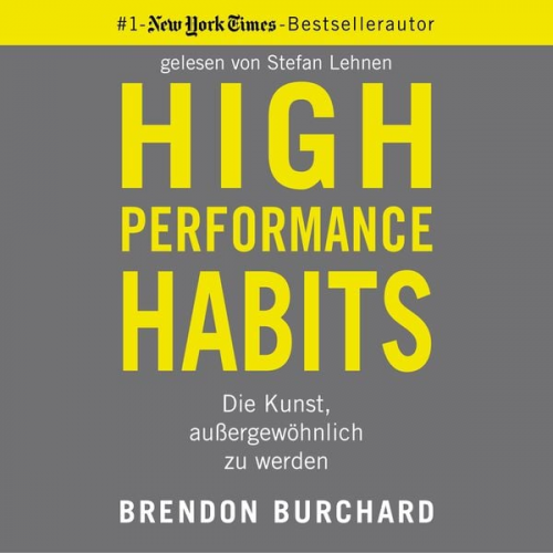 Brendon Burchard - High Performance Habits