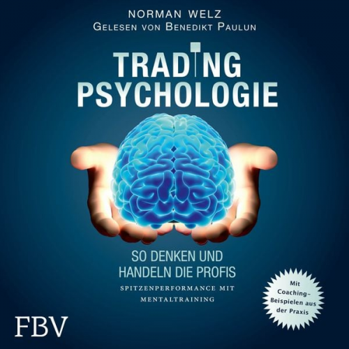 Norman Welz - Tradingpsychologie - So denken und handeln die Profis