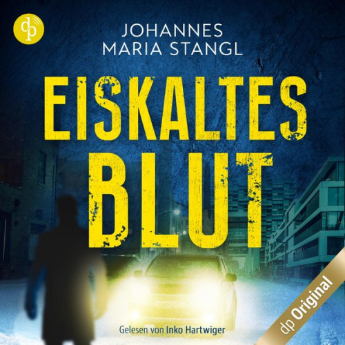 Johannes Maria Stangl - Eiskaltes Blut