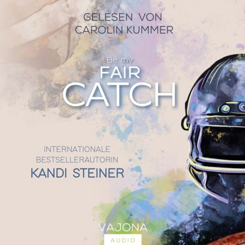 Kandi Steiner - Be my FAIR CATCH (Red Zone Rivals 1)