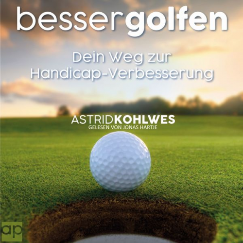 Astrid Kohlwes - Besser Golfen