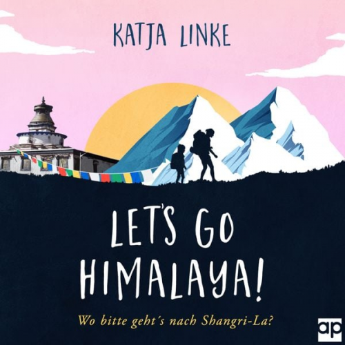 Katja Linke - Let's go Himalaya!