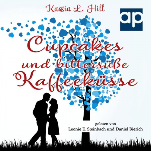 Kassia L. Hill - Cupcakes und bittersüße Kaffeeküsse