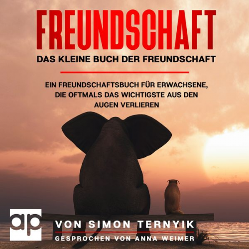 Simon Ternyik - Freundschaft. Das kleine Buch der Freundschaft.