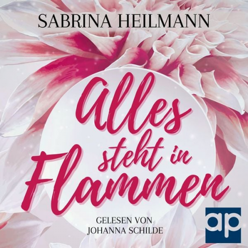 Sabrina Heilmann - Alles steht in Flammen