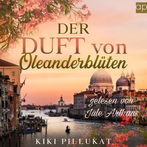 Kiki Pillukat - Der Duft von Oleanderblüten