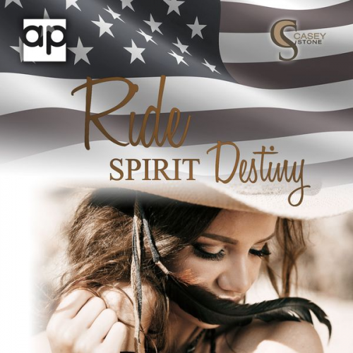 Casey Stone - Ride, Spirit, Destiny