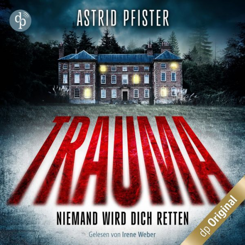 Astrid Pfister - Trauma