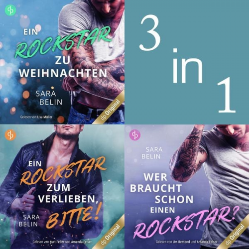 Sara Belin - Die Rockstar Crush Reihe - Band 1-3