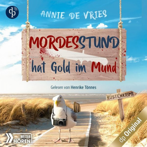 Annie De Vries - Mordesstund hat Gold im Mund - Ein Küsten-Krimi