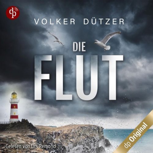 Volker Dützer - Die Flut - Ein Küstenkrimi