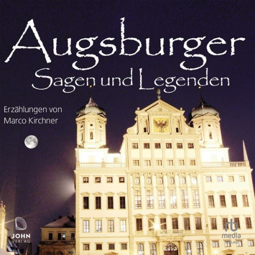 Marco Kirchner - Augsburger Sagen und Legenden