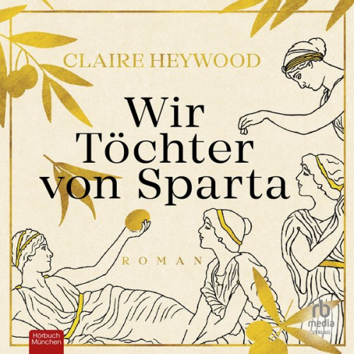 Claire Heywood - Wir Töchter von Sparta