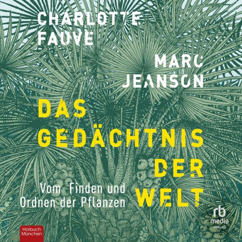 Charlotte Fauve Marc Jeanson - Das Gedächtnis der Welt