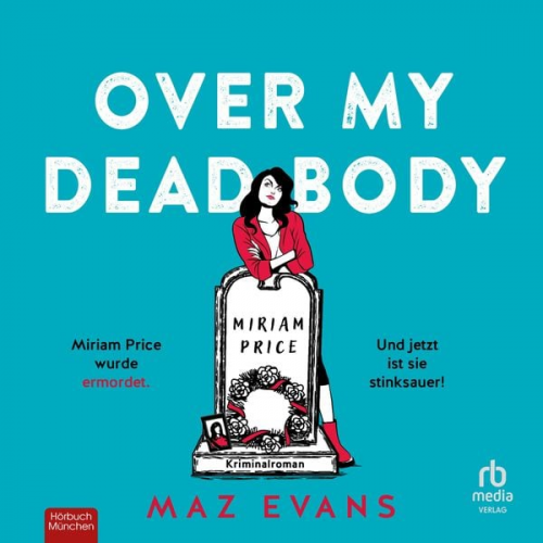 Maz Evans - Over My Dead Body