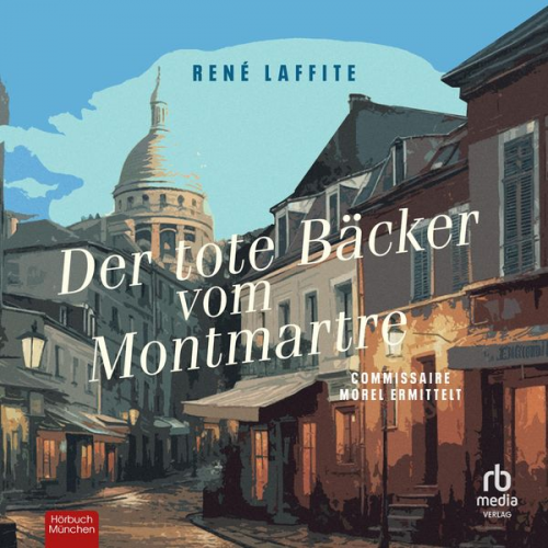 René Laffite - Der tote Bäcker vom Montmartre