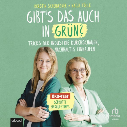 Katja Tölle Kerstin Scheidecker - Gibt`s das auch in Grün?