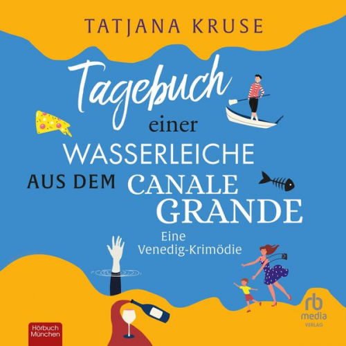 Tatjana Kruse - Tagebuch einer Wasserleiche aus dem Canale Grande