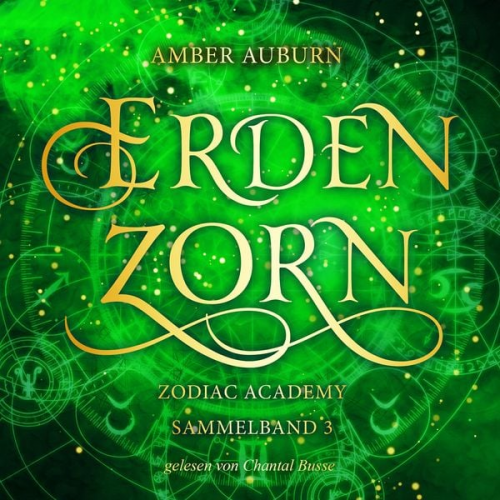 Amber Auburn - Erdenzorn - Zodiac Academy Sammelband 3