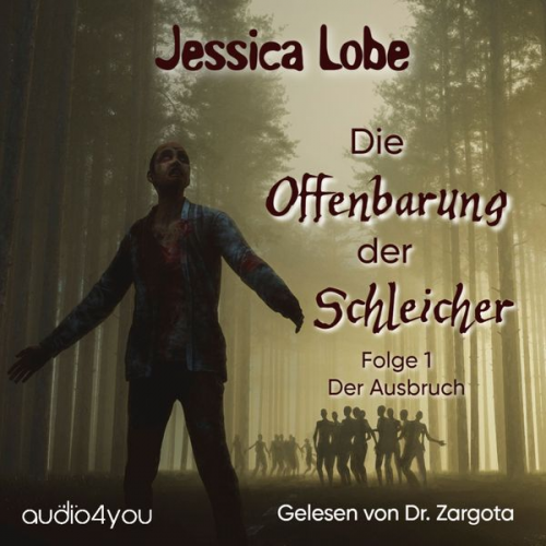 Jessica Lobe - Die Offenbarung der Schleicher – Folge 1