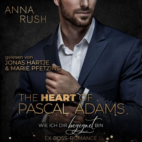 Anna Rush - The Heart of Pascal Adams