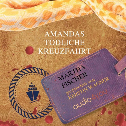 Martha Fischer - Amandas tödliche Kreuzfahrt