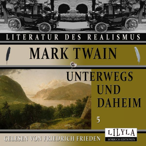 Mark Twain - Unterwegs und Daheim 5