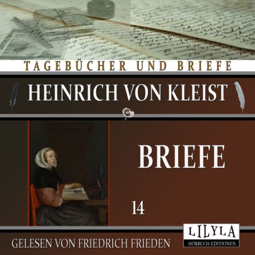 Heinrich Kleist - Briefe 14