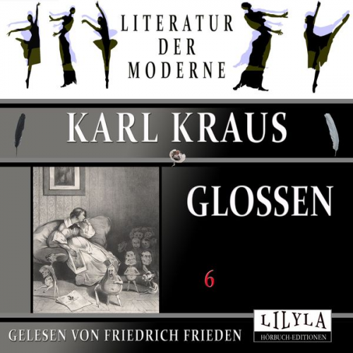 Karl Kraus - Glossen 6