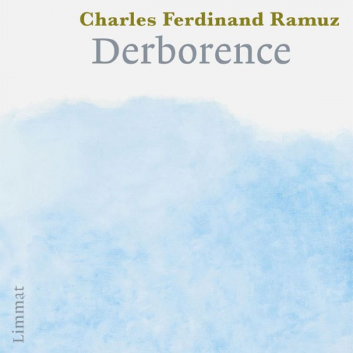 Charles Ferdinand Ramuz - Derborence