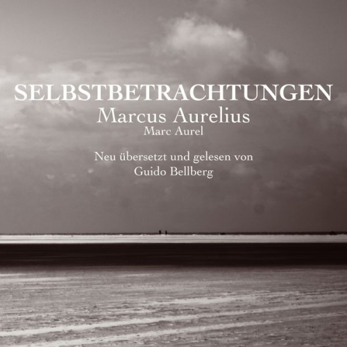 Marcus Aurelius Marc Aurel - Selbstbetrachtungen