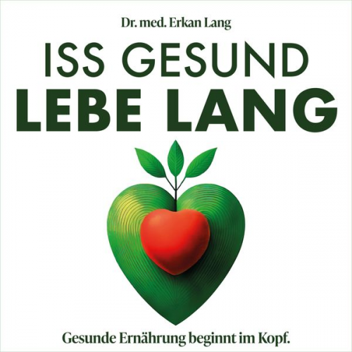 Erkan Lang - Iss gesund - Lebe lang