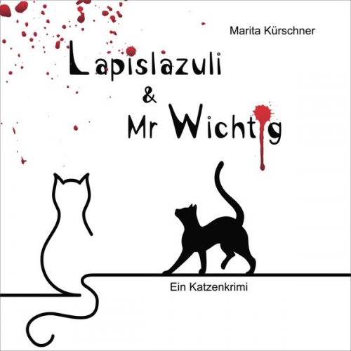 Marita Kürschner - Lapislazuli und Mr. Wichtig